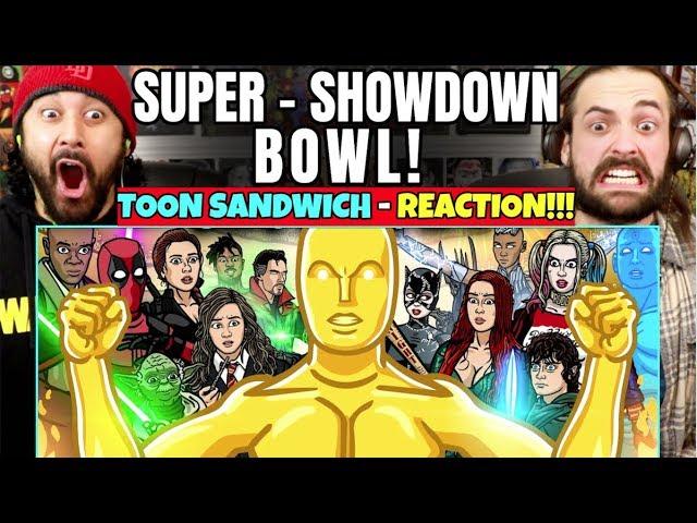 SUPER-SHOWDOWN-BOWL! - TOON SANDWICH | REACTION!!!