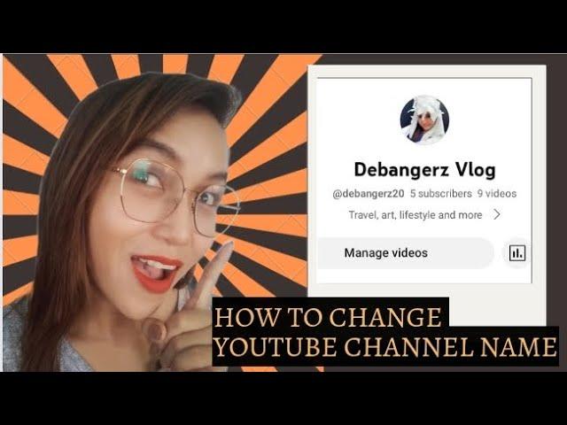 Paano Palitan Ang Youtube Channel Name Gamit Ang Cellphone 2023 | How To Change Youtube Channel Name