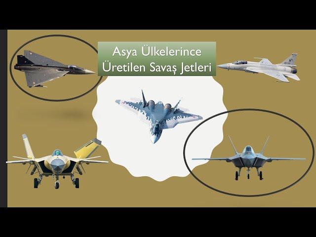 Asya Ülkelerince Üretilen Savaş Jetleri