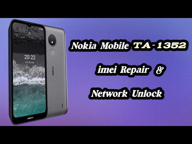 Nokia Mobile TA-1352 SPD CPU imei Repair  Done free by Cm2 | TA-1352 unlock Network By CM2