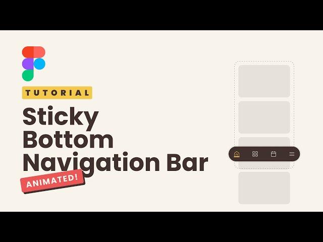 Create A Fixed / Sticky Bottom Nav Bar That Animates Between Screens - Figma Tutorial