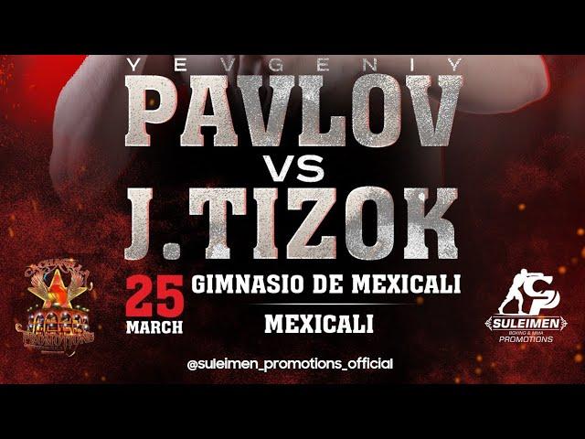 25 марта бой Евгений Павлов vs Хуан Карлос Мирелес / Mexico