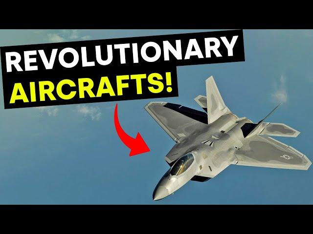 10 Incredible Aircraft That Changed Aviation Forever