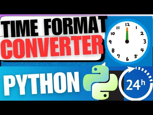 Build Time Format Converter in Python|Python Beginner Project  #pythonforbeginners #pythonprojects