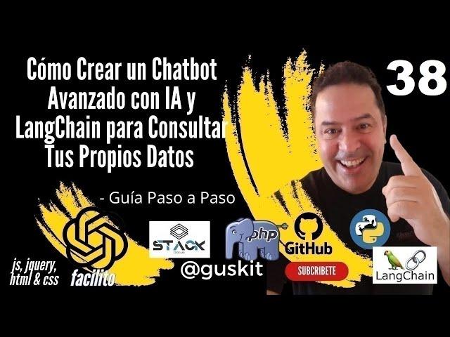 Chatbot IA LangChain Consultar Datos Personales #38