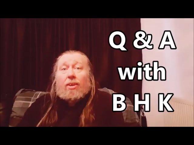 Q&A with BHK - BigHairyKev Answers Your Questions