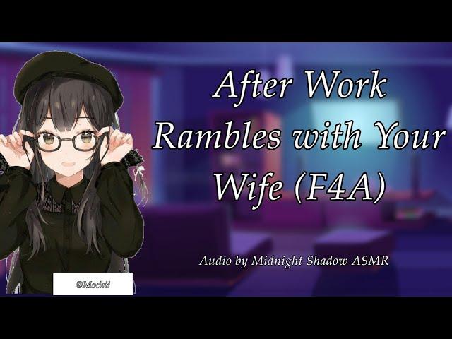 ASMR Roleplay||After Work Rambles with Your Wife(F4A)(Midnight the Lovely Wife 5)(Rambles, Homelife)