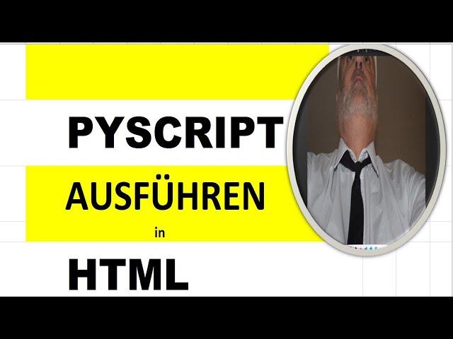 pyscript  in html - einfaches Beispiel mit Visual-Studio-Code - Tutorial - deutsch