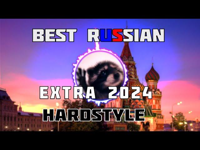 BEST RUSSIAN HARDSTYLE PLAYLIST REMIX [EXTRA] 2024