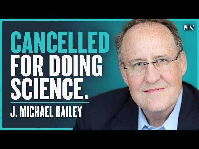 The Shocking Research On Sexuality They're Trying To Hide - Michael Bailey