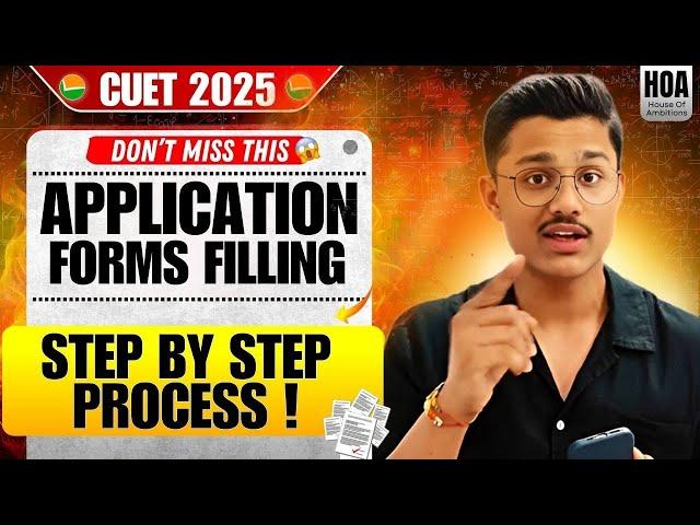 HOW TO FILL CUET UG APPLICATION FORM 2025? CUET 2025 FORM FILLING STEP BY STEP!