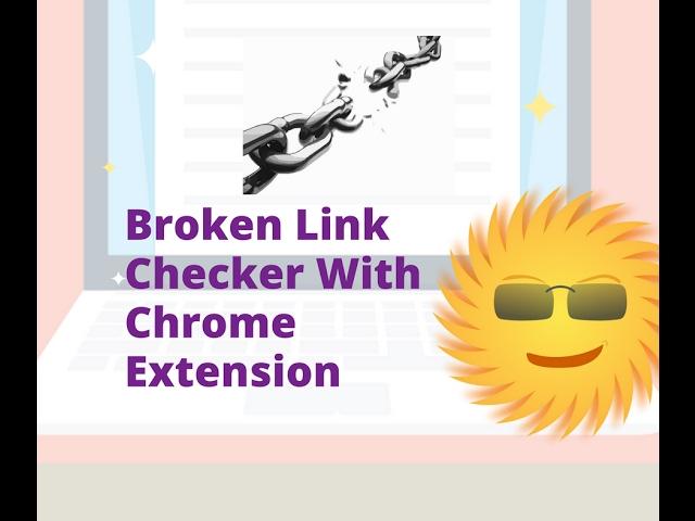 Broken Link Checker With Chrome Extension