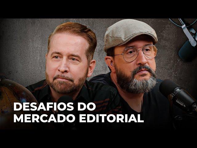 DESAFIOS DO MERCADO EDITORIAL | Conversa Paralela com Pedro Almeida e Laudelino Lima