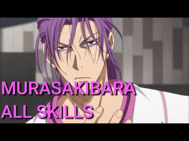 MURASAKIBARA ALL SKILLS