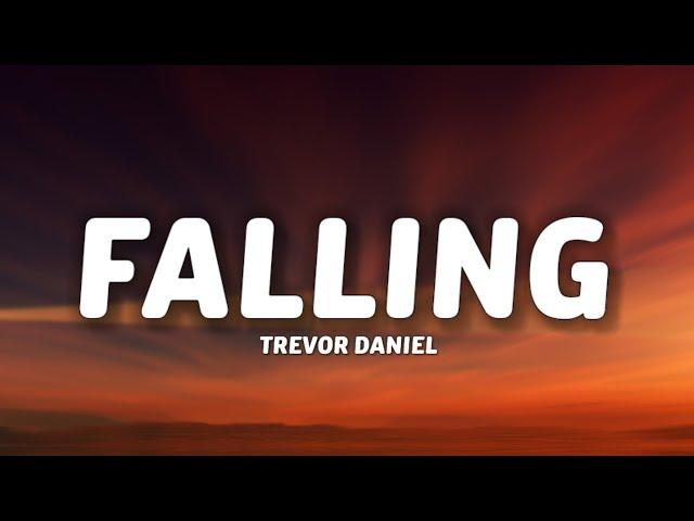 Trevor Daniel - Falling (Lyrics)