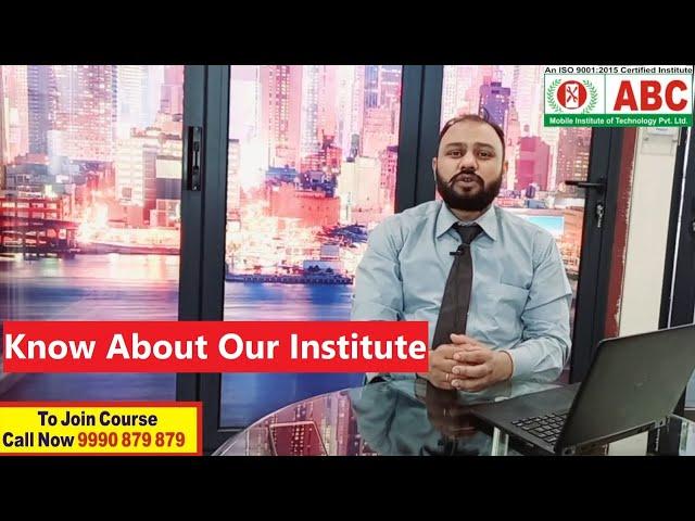 ABC Mobile Institute - All Course Details | Watch This Video - Course Call 9990 879 879