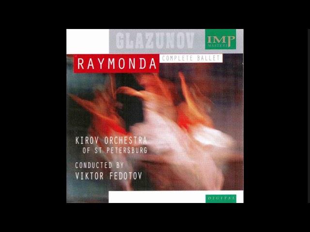 Raymonda; Viktor Fedotov & Kirov Orchestra of Saint Petersburg