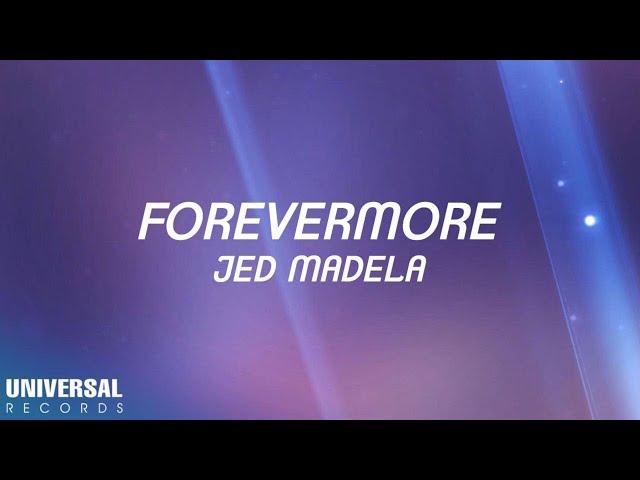 Jed Madela - Forevermore (Official Lyric Video)