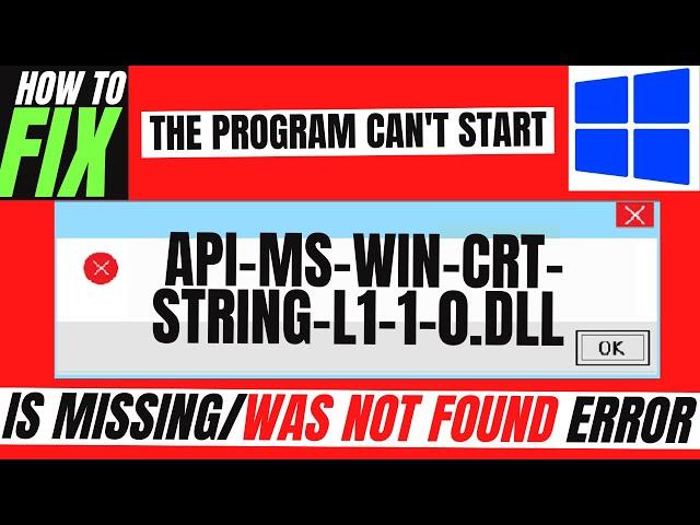 [2022] How To Fix api-ms-win-crt-string-l1-1-0.dll Missing Error Not found Windows 10/11/7 32/64bit