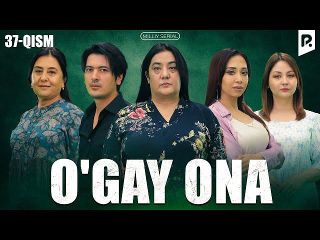 O'gay ona 37-qism (milliy serial) | Угай она 37-кисм (миллий сериал)