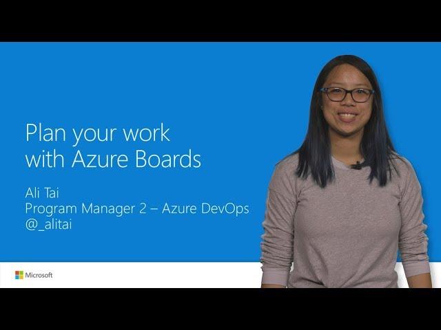 Plan your work with Azure Boards