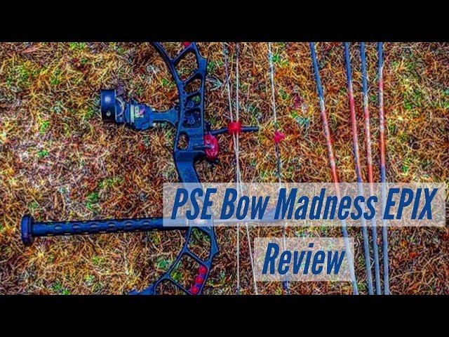 PSE Bow Madness Epix Review- A MUST HAVE BOW!!