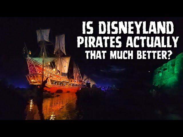 Is Disneyland's Pirates Really Better?