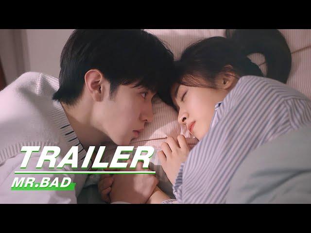 【Multi-sub】Offcial Trailer: Chen Zheyuan × Shen Yue | Mr.BAD | 我的反派男友 | iQIYI