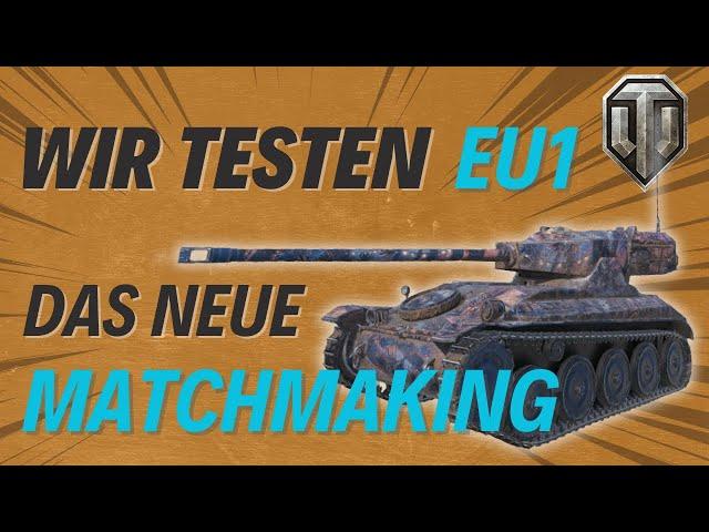 Wir testen den neuen Matchmaker! | world of tanks | DaWuse | T34-85M / AMX 12t