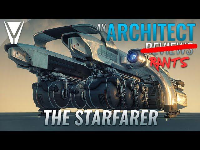 An Architect Reviews: The Starfarer [Star Citizen]