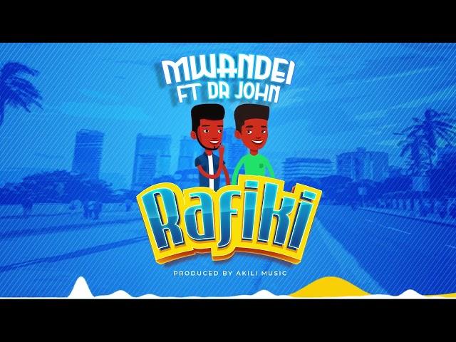 Rafiki Official Audio ft Dr John