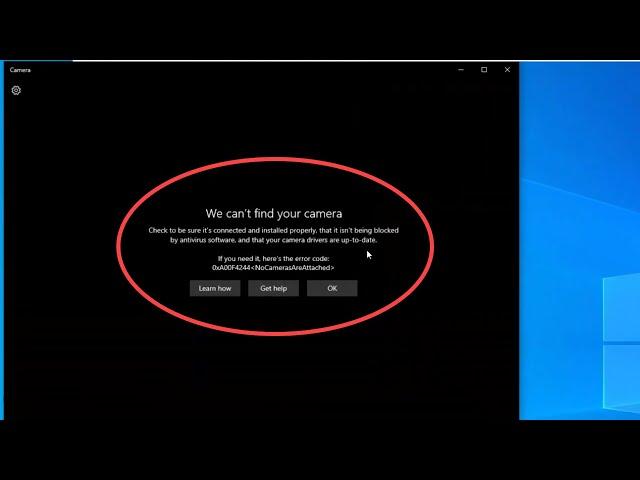 (Solved) We Can't Find Your Camera - Error code 0xA00F4244 (NoCamerasAreAttached) in Windows 10