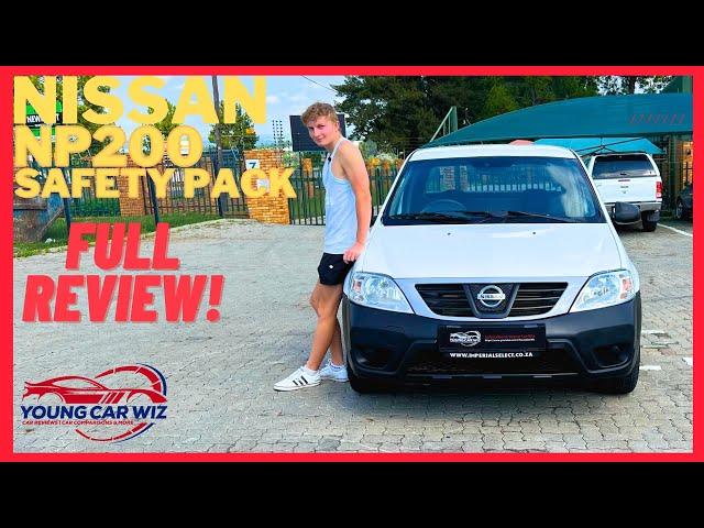 Detailed 2018 Nissan NP200 Safety Pack Bakkie Review | The South African Workhorse!