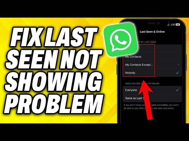 How To Fix WhatsApp Last Seen Not Showing Problem 2024