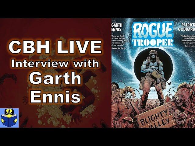 Garth Ennis Interview! Rogue Trooper, Ribbon Queen, The Boys & More!