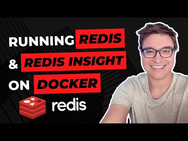 How to start Redis locally with Docker & Get started with Redis Insight