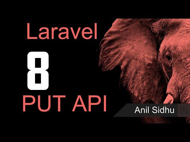 Laravel 8 tutorial -  Put method API