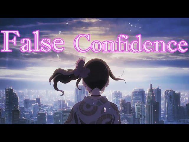 False Confidence - [AMV] - [Anime MV]