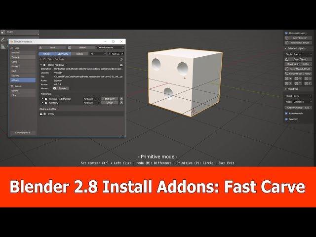 Blender 2.8 Install Addons : Fast Carve