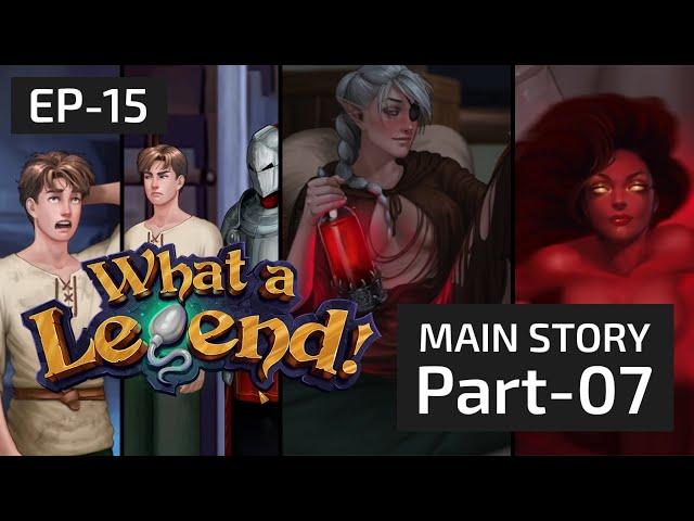 Let's Play WHAT A LEGEND 5.01 | EP-15 | MAIN STORY 2 | PART-07