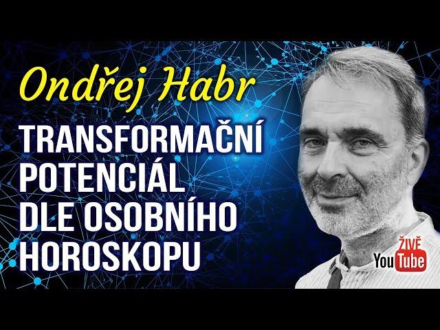 ŽIVĚ: Ondřej Habr - Potenciál k transformaci v horoskopu