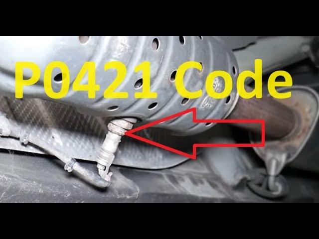 Causes and Fixes P0421 Code: Warm Up Catalyst Efficiency Below Threshold (Bank 1)