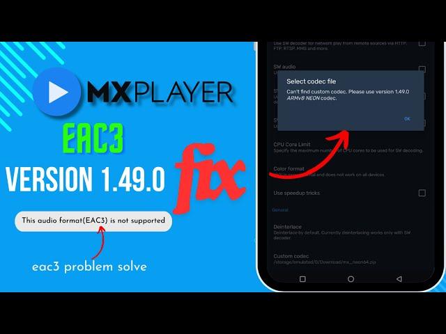 Eac3 not supported 2024 | mx player ARMv8 Neon codec version 1.49.0 install 2024 |