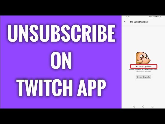 How To Unsubscribe On Twitch App