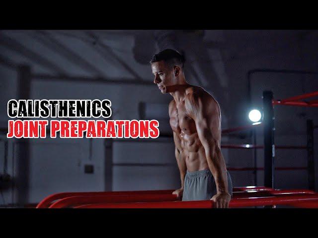 Calisthenics Joint Preparations (What You Need To Know About Prehab)