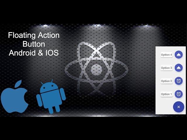 Floating Action Button with Animation react native (Full Custom from scratch) for IOS and Android