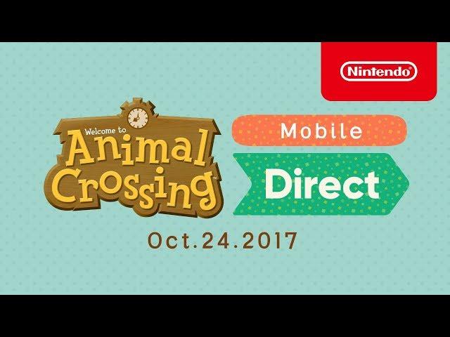 Animal Crossing Mobile Direct Oct.24.2017