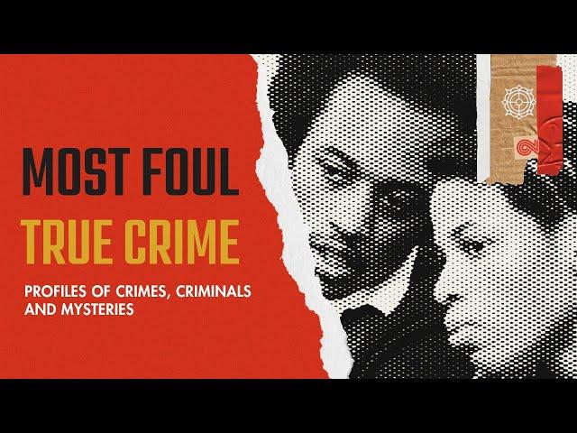 Most Foul True Crime Trailer