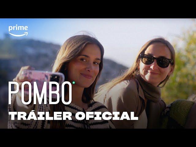 Pombo | Tráiler oficial | Prime Video España