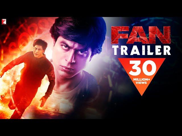 Fan | Official Trailer | Shah Rukh Khan